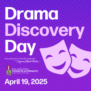 Purple background with comedy and drama masks. Drama Discovery Day with Philadelphia Young Playwrights